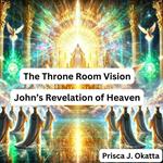 Throne Room Vision, The