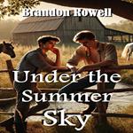 Under the Summer Sky