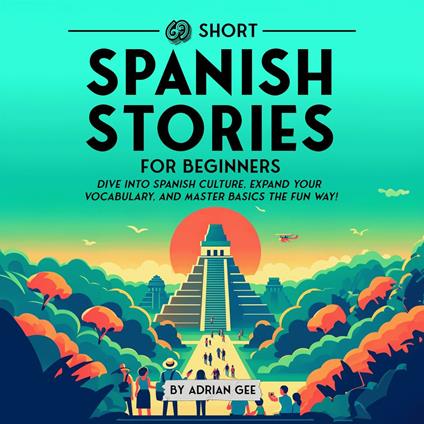 69 Short Spanish Stories for Beginners