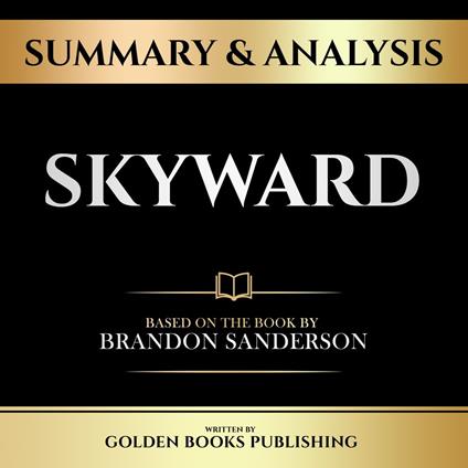 Summary & Analysis - Skyward