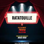 Ratatouille - The Ultimate Trivia Collection