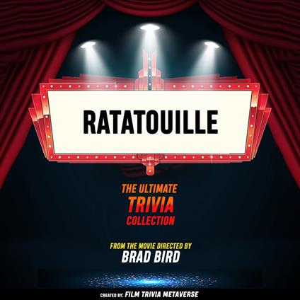 Ratatouille - The Ultimate Trivia Collection
