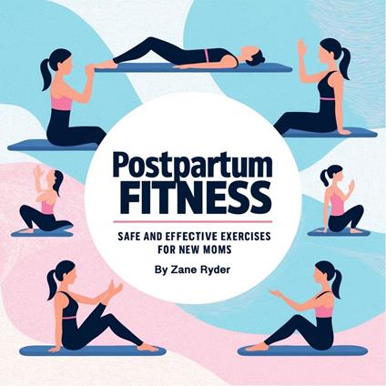 Postpartum Fitness