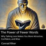 Power of Fewer Words, The