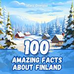 100 Amazing Facts about Finland