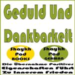 Geduld Und Dankbarkeit