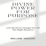 Divine Power For Purpose