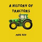 History of Tractors, A