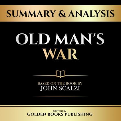 Summary & Analysis - Old Man's War