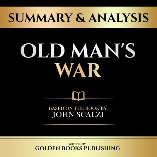 Summary & Analysis - Old Man's War