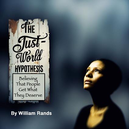 Just-World Hypothesis, The