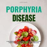 Porphyria Disease