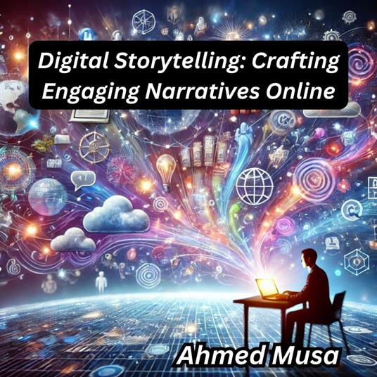 Digital Storytelling