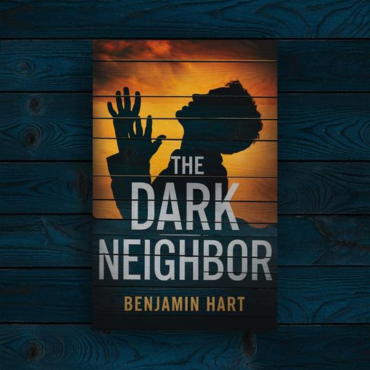 Dark Neighbor, The