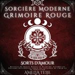 Sorcière Moderne Grimoire Rouge - Sorts d'Amour