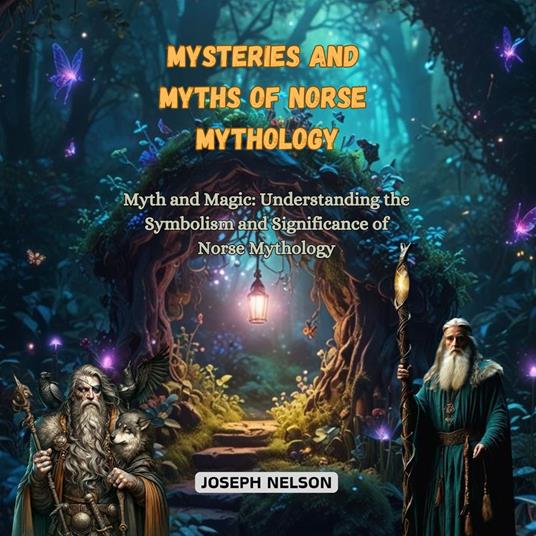 Mysteries and Myths of Norse Mythology