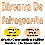 Discurso De Salvaguardia