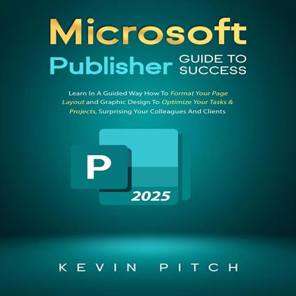 Microsoft Publisher Guide to Success