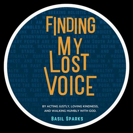 FINDING MY LOST VOICE