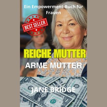REICHE MUTTER. ARME MUTTER.