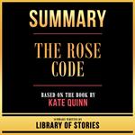Summary - The Rose Code