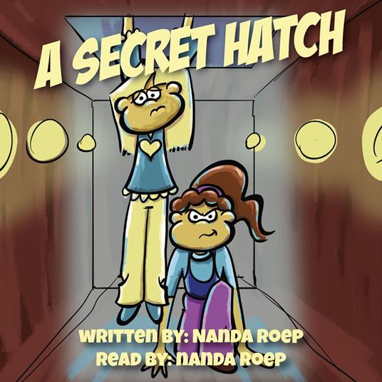 Secret Hatch, A