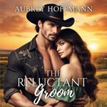 Reluctant Groom, The