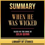 Summary - When He Was Wicked