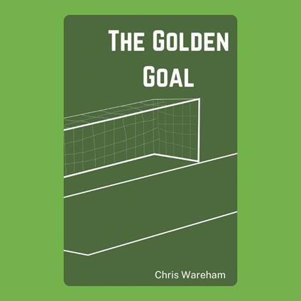 Golden Goal, The