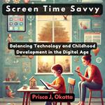 Screen Time Savvy