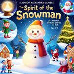 Sprit of the Snowman, The