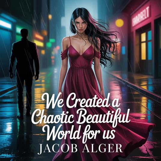 We created a chaotic beautiful world for us