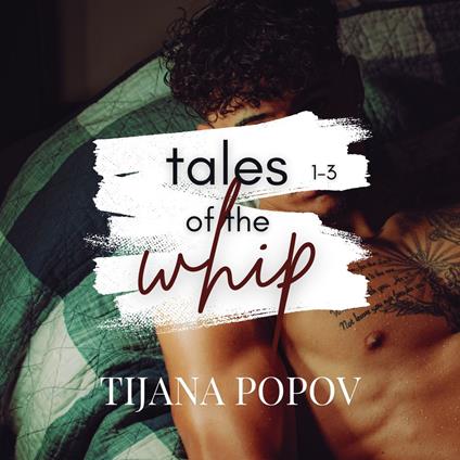 Tales of the Whip 1-3