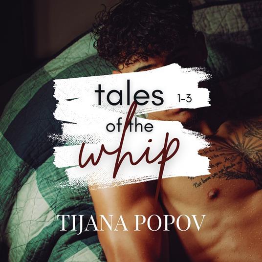 Tales of the Whip 1-3