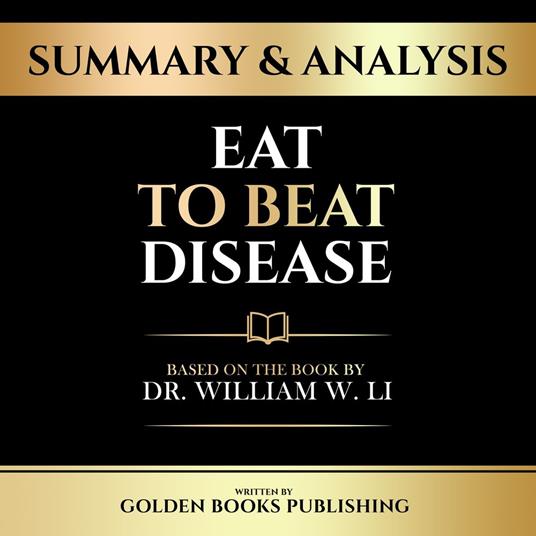 Summary & Analysis - Eat To Beat Disease