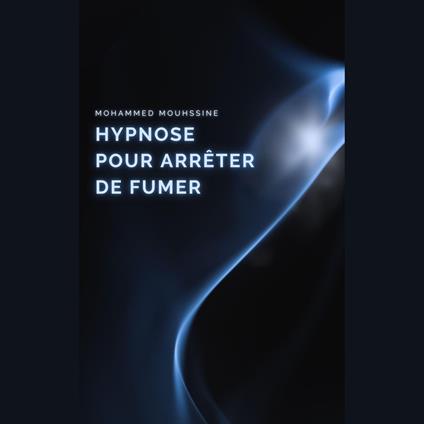 Hypnose Pour Arrêter De Fumer
