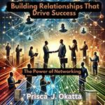 Power of Networking, The