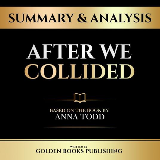 Summary & Analysis - After We Collided