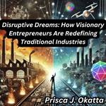Disruptive Dreams