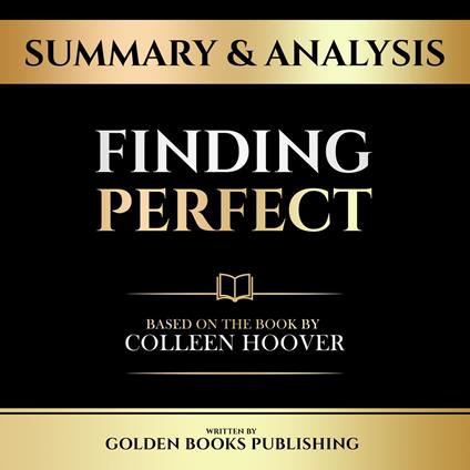 Summary & Analysis - Finding Perfect