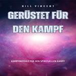 Gerüstet für den Kampf
