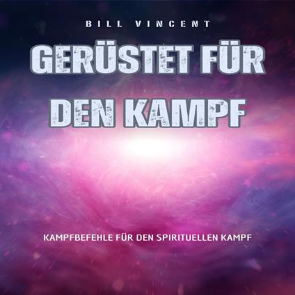Gerüstet für den Kampf