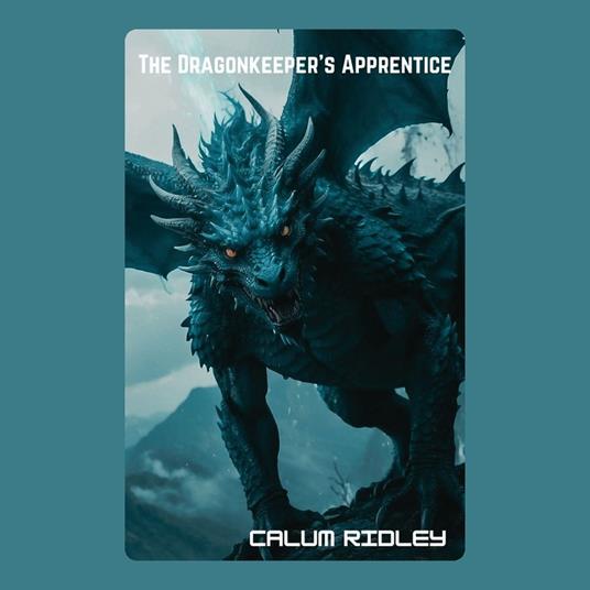 Dragonkeeper’s Apprentice, The