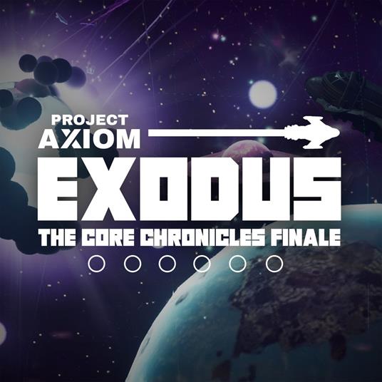 Project Axiom - Exodus