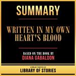 Summary - Written In My Own Heart's Blood