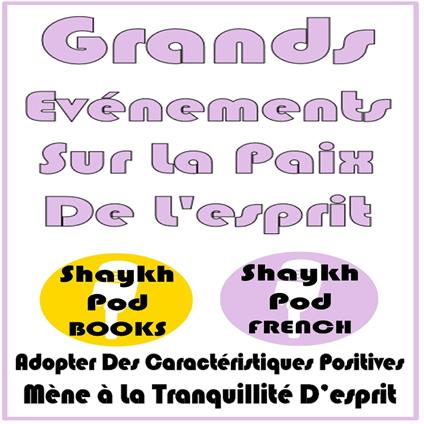 Grands Evénements Sur La Paix De L'esprit