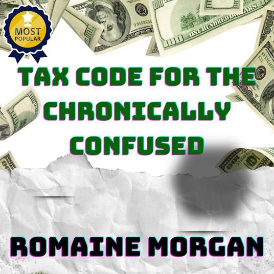 Tax Code For Idiots, The