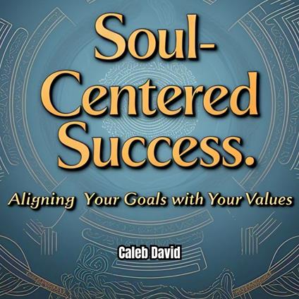 Soul-Centered Success