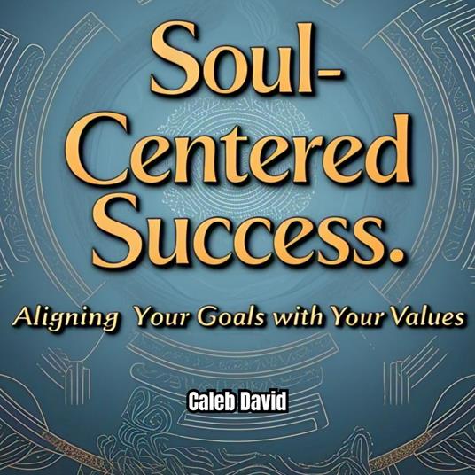 Soul-Centered Success