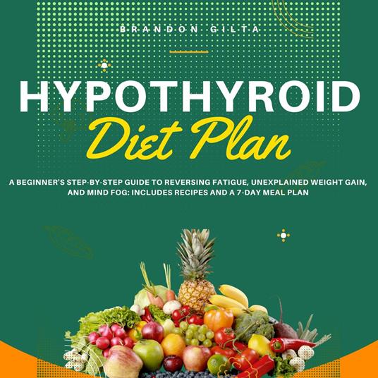Hypothyroid Diet Plan